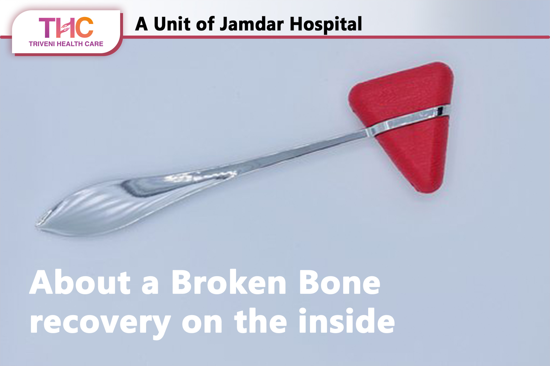 Broken Bone Recovery